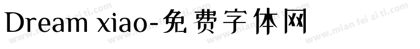 Dream xiao字体转换